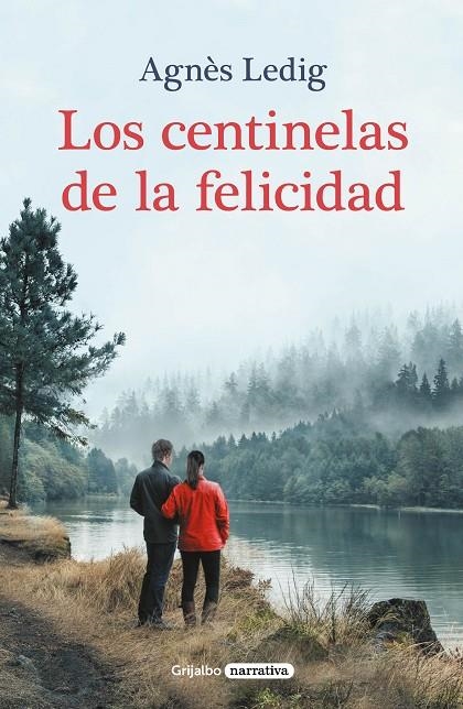 LOS CENTINELAS DE LA FELICIDAD | 9788425360763 | LEDIG, AGNÈS