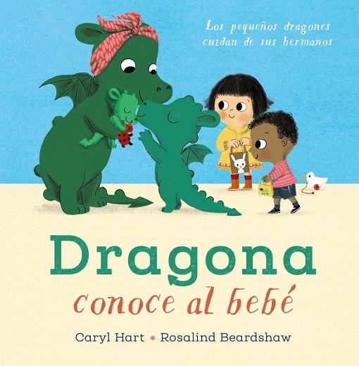 DRAGONA CONOCE AL BEBÉ | 9788469888841 | HART, CARYL