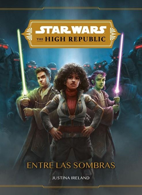 STAR WARS. THE HIGH REPUBLIC. ENTRE LAS SOMBRAS | 9788408246848 | STAR WARS