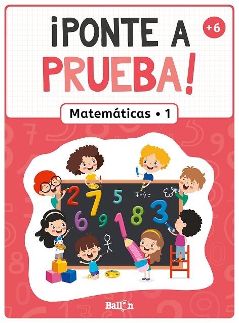 ¡PONTE A PRUEBA! - MATEMÁTICAS 1 | 9789403226309 | BALLON