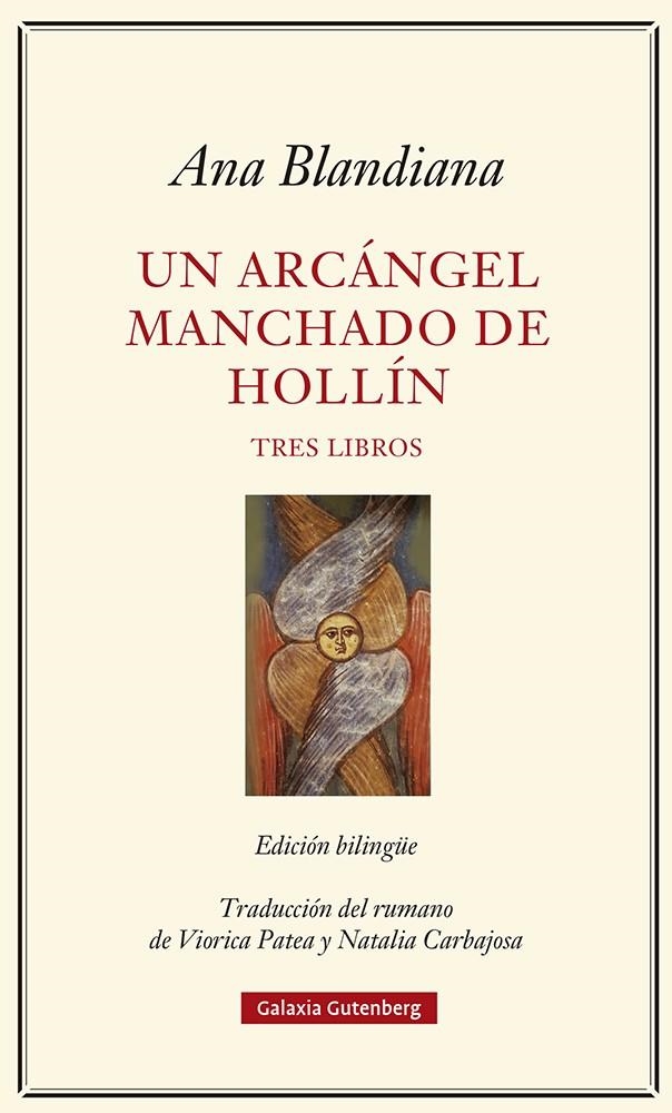 UN ARCÁNGEL MANCHADO DE HOLLÍN | 9788417971502 | BLANDIANA, ANA