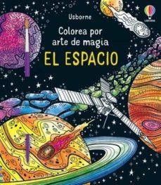 EL ESPACIO COLOREA POR ARTE DE MAGIA | 9781474991360 | WHEATLEY, ABIGAIL