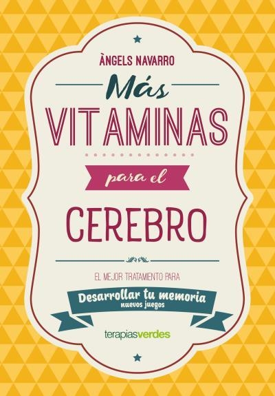 MÁS VITAMINAS PARA EL CEREBRO: MEMORIA | 9788416972845 | NAVARRO SIMÓN, ÀNGELS