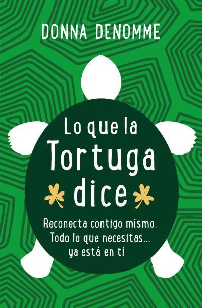 LO QUE LA TORTUGA DICE | 9788416622566 | DENOMME, DONNA