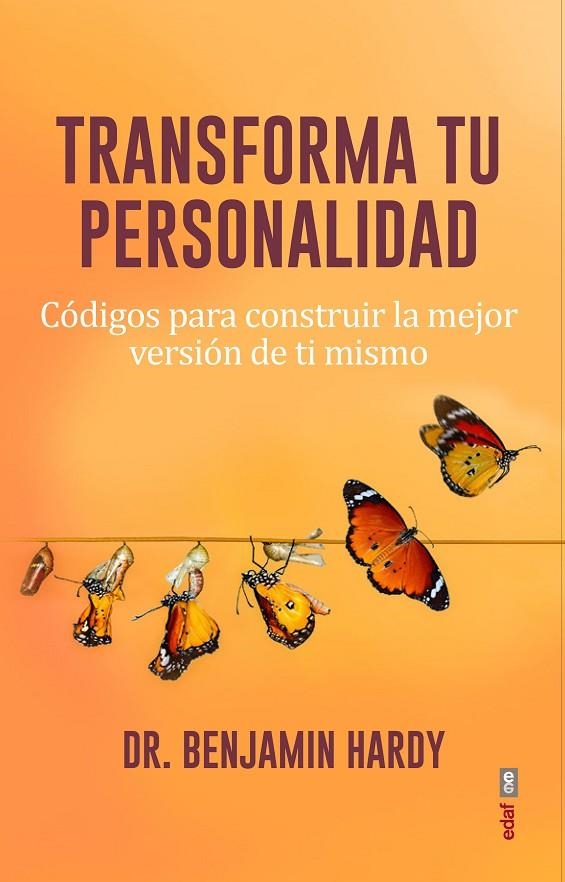 TRANSFORMA TU PERSONALIDAD | 9788441441125 | HARDY, BENJAMIN