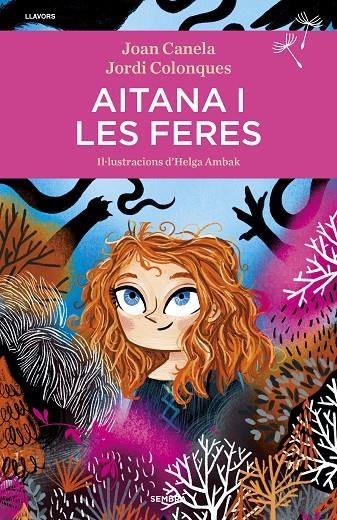 AITANA I LES FERES | 9788416698707 | COLONQUES, JORDI/CANELA, JOAN