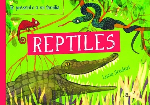 REPTILES | 9788466240963 | SCUDERI, LUCIA