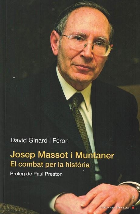 JOSEP MASSOT I MUNTANER. EL COMBAT PER LA HISTORIA | 9788418758157 | GINARD FERON, DAVID