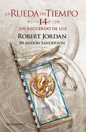 LA RUEDA DEL TIEMPO Nº 14/14 UN RECUERDO DE LUZ | 9788445007136 | JORDAN, ROBERT/SANDERSON, BRANDON