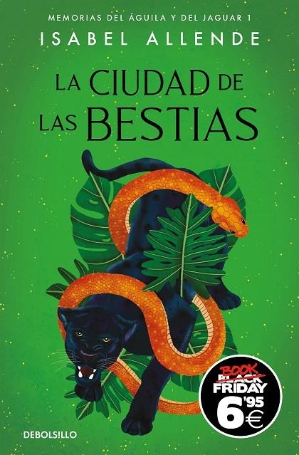 LA CIUDAD DE LAS BESTIAS (BLACK FRIDAY) (MEMORIAS DEL ÁGUILA Y DEL JAGUAR 1) | 9788466359603 | ALLENDE, ISABEL