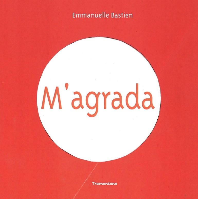 M' AGRADA | 9788416578351 | BASTIEN BASTIEN, EMMANUELLE