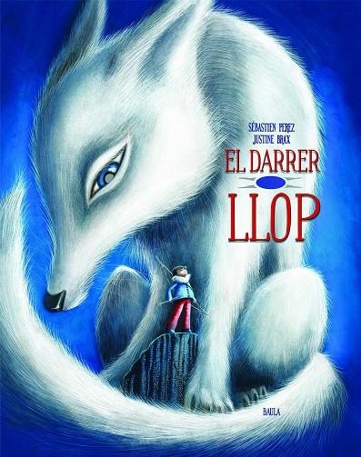 EL DARRER LLOP | 9788447942138 | PEREZ, SÉBASTIEN