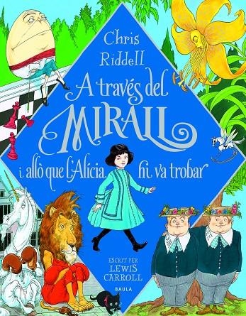 A TRAVÉS DEL MIRALL I ALLÒ QUE L'ALÍCIA HI VA TROBAR | 9788447946266 | CAROLL, LEWIS