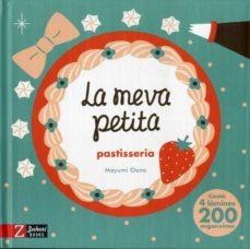 LA MEVA PETITA PASTISSERIA | 9788417374969 | OONO, MAYUMI