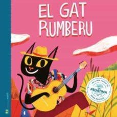 EL GAT RUMBERU | 9788412266764 | FIGUERAS TORTRAS, LAIA/PUYUELO CAPELLAS, NÚRIA