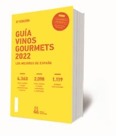 GUÍA VINOS GOURMETS 2022 | 9788495754790 | COLECTIVO CLUB DE GOURMETS