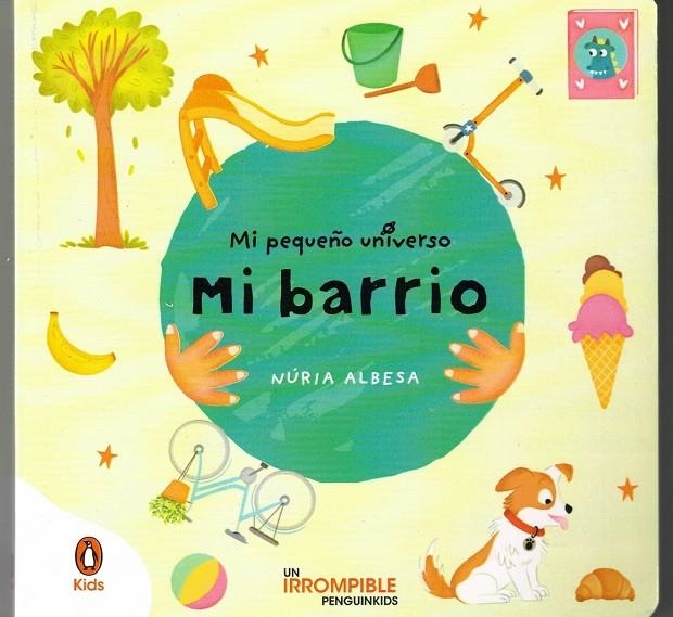 MI BARRIO (MI PEQUEÑO UNIVERSO. PEQUEÑAS MANITAS) | 9788418817083 | ALBESA, NÚRIA