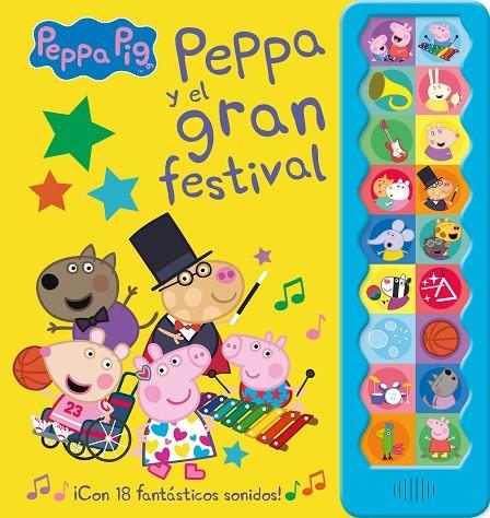 PEPPA PIG Y EL GRAN FESTIVAL (¡CON 18 FANTÁSTICOS SONIDOS!) | 9788448858544 | HASBRO,/EONE,