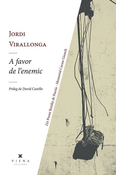 A FAVOR DE L'ENEMIC | 9788418908224 | VIRALLONGA I EGUREN, JORDI