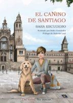 EL CANINO DE SANTIAGO | 9788412323252 | ESCUDERO RODRÍGUEZ, SARA