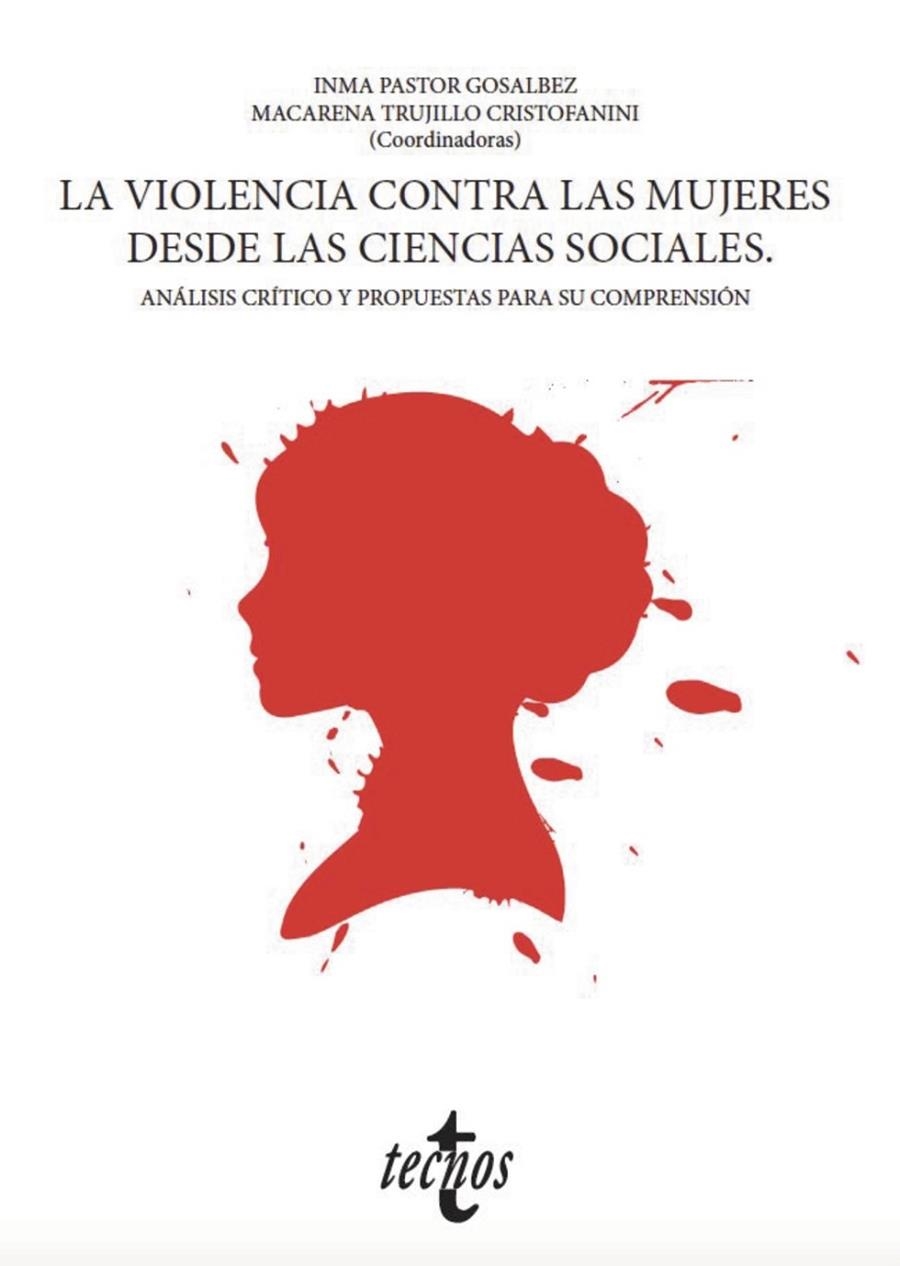 LA VIOLENCIA CONTRA LAS MUJERES DESDE LAS CIENCIAS SOCIALES | 9788430981632 | PASTOR GOSÁLBEZ, Mª INMACULADA/TRUJILLO CRISTOFFANINI, MACARENA/AGUILAR CARRASCO, PILAR/ANLEU HERNÁN