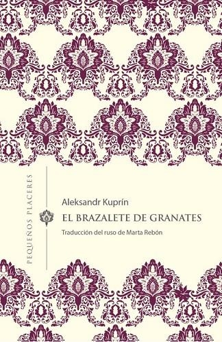 EL BRAZALETE DE GRANATES | 9788412100037 | KUPRÍN, ALEKSANDR