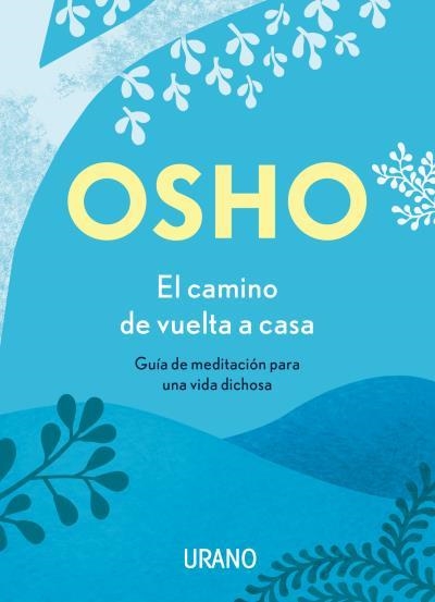 EL CAMINO DE VUELTA A CASA | 9788417694180 | OSHO