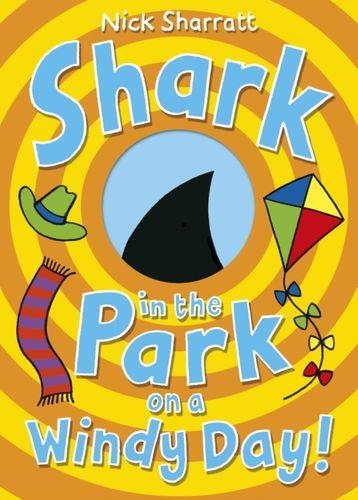 SHARK IN THE PARK ON A WINDY DAY! | 9780552573108 | SHARRATT, NICK