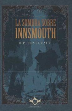 LA SOMBRA SOBRE INNSMOUTH | 9788418168628 | LOVECRAFT, HOWARD PHILLIPS