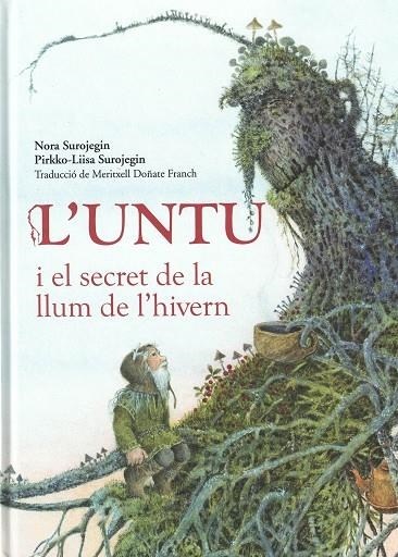 L'UNTU I EL SECRET DE LA LLUM DE L'HIVERN | 9788412355215 | SUROJEGIN, NORA