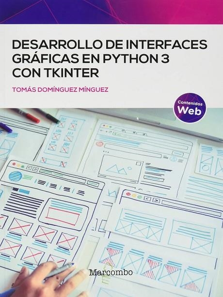 DESARRROLLO DE INTERFACES GRÁFICAS EN PYTHON 3 CON TKINTER | 9788426733405 | DOMINGUEZ MINGUEZ, TOMAS