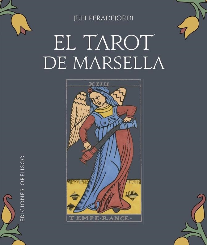 EL TAROT DE MARSELLA + CARTAS | 9788491117513 | PERADEJORDI SALAZAR, JULI