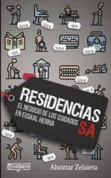 RESIDENCIAS EL NEGOCIO DE LOS CIUDADANOS EN ESUKAL HERRIA | 9788418252839 | ZELAIETA AHOZAR