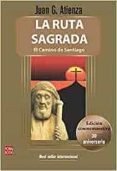 LA RUTA SAGRADA | 9788499176499 | JUAN G ATIENZA