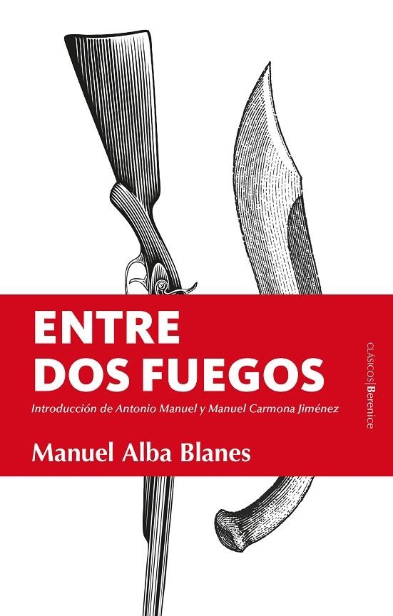 ENTRE DOS FUEGOS | 9788418578359 | MANUEL ALBA