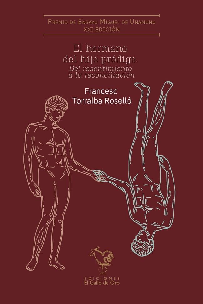 EL HERMANO DEL HIJO PRÓDIGO (XXI PREMIO MIGUEL DE UNAMUNO) | 9788412340143 | TORRALBA ROSELLÓ, FRANCESC