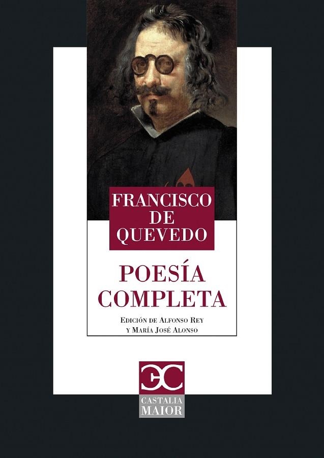 POESÍA COMPLETA | 9788497408493 | QUEVEDO, FRANCISCO DE/ALONSO VELOSO, MARÍA JOSÉ