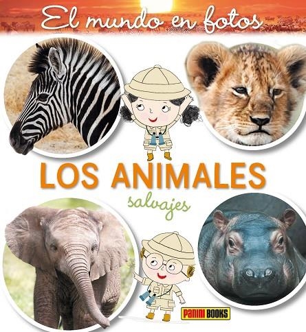 EL MUNDO EN FOTOS - LOS ANIMALES SALVAJES | 9788491677727 | FLEURUS ÉDITIONS