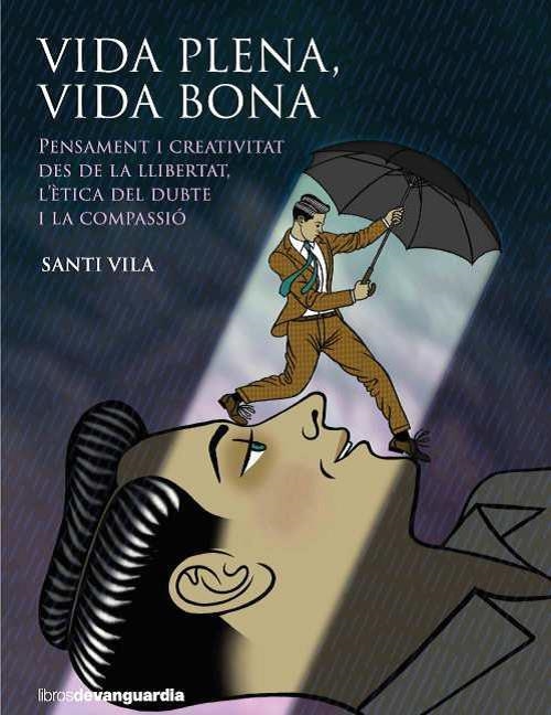 VIDA PLENA, VIDA BONA | 9788418604034 | VILA, SANTI