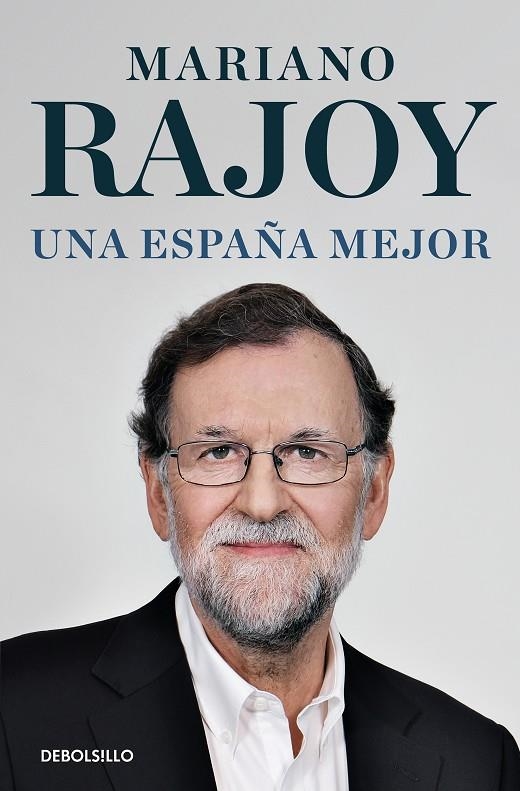 UNA ESPAÑA MEJOR | 9788466360364 | RAJOY, MARIANO