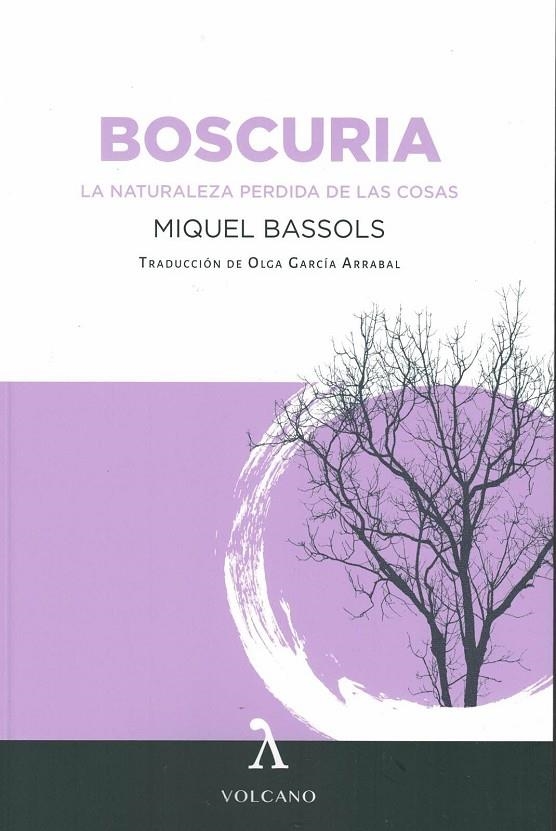 BOSCURIA | 9788412283167 | BASSOLS I PUIG, MIQUEL