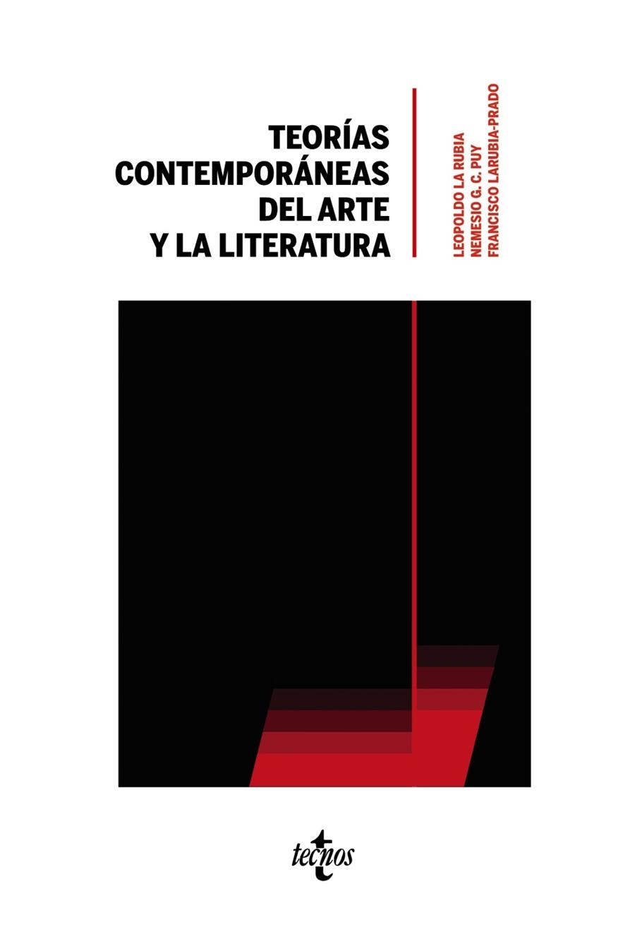 TEORÍAS CONTEMPORÁNEAS DEL ARTE Y LA LITERATURA | 9788430981946 | LA RUBIA DE PRADO, LEOPOLDO/GARCÍA-CARRIL PUY, NEMESIO/LARUBIA-PRADO, FRANCISCO/ACERO, JUÁN JOSÉ/ALC