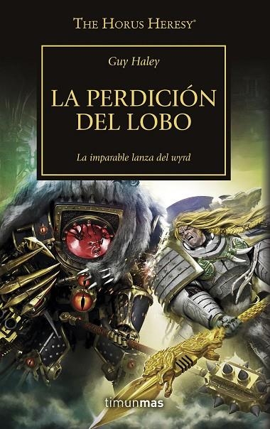 THE HORUS HERESY Nº 49/54 LA PERDICIÓN DEL LOBO | 9788445008379 | VARIOS AUTORES