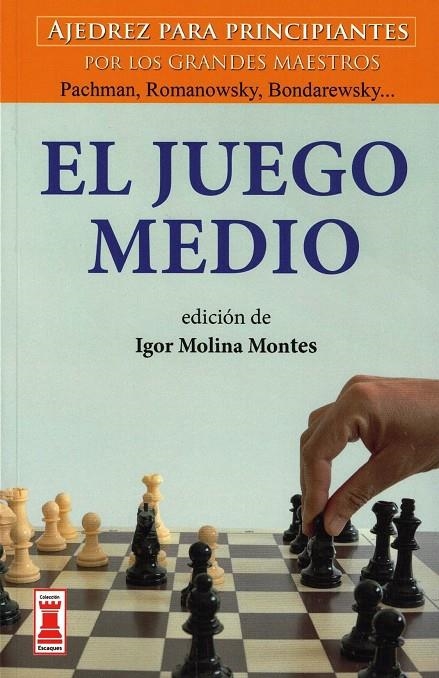 EL JUEGO MEDIO | 9788499176505 | IGOR MOLINA MONTES