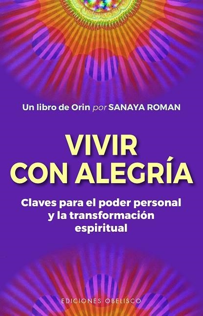 VIVIR CON ALEGRÍA | 9788491118107 | ROMAN, SANAYA