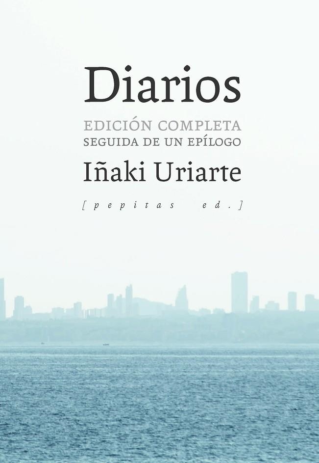 DIARIOS | 9788417386405 | URIARTE CANTOLLA, IÑAKI