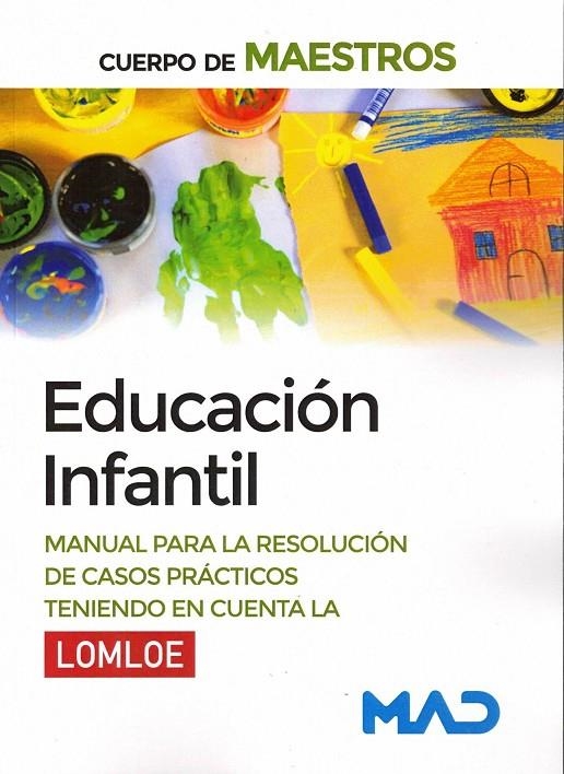 CUERPO DE MAESTROS. EDUCACIÓN INFANTIL. MANUAL PARA LA RESOLUCIÓN DE CASOS PRÁCT | 9788414245798 | SECO CORRAL, MARIA JOSE