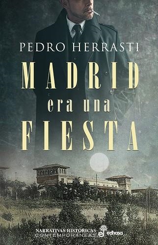 MADRID ERA UNA FIESTA | 9788435063814 | HERRASTI, PEDRO