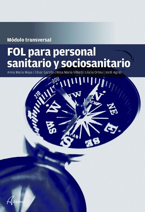 FOL PARA PERSONAL SANITARIO Y SOCIOSANITARIO | 9788416415717 | C. GARZÓN/R.M. VILLARÓ/L. ORTEU/J. AGRÀS/A.M. MAYA