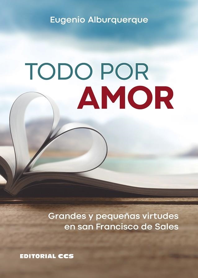 TODO POR AMOR | 9788413790701 | ALBURQUERQUE FRUTOS, EUGENIO